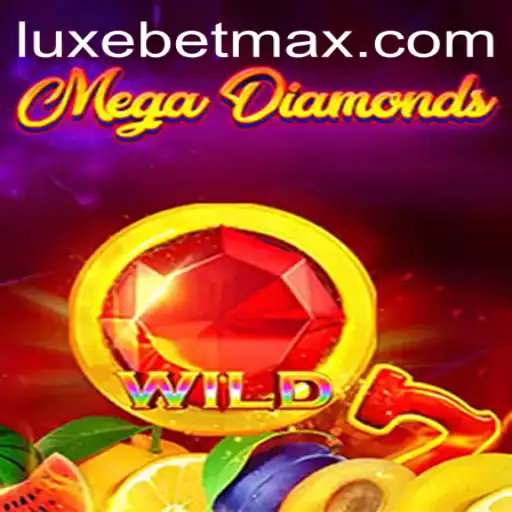 Discover the Exciting World of MegaDiamond with LuxeBet PH