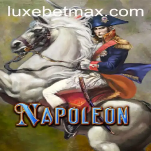 Exploring the Thrill of Napoleon at LuxeBet PH