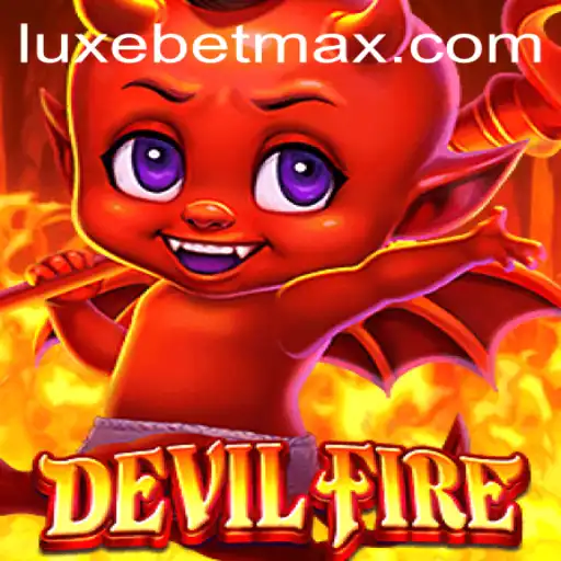 Discover the Thrills of 'DevilFire' with LuxeBet PH