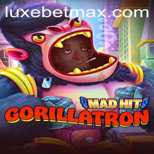 MadHitGorillatron: The Ultimate Gaming Experience Meets LuxeBet PH