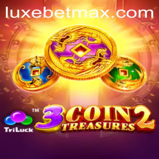 Exploring 3CoinTreasures2: A LuxeBet PH Adventure
