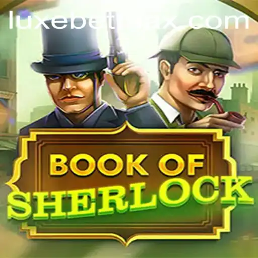 Unveiling the Intrigue of BookOfSherlock: A LuxeBet PH Exclusive