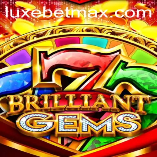 Exploring the World of BrilliantGems: A LuxeBet PH Gaming Experience