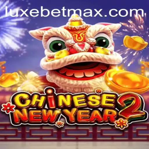 Discover CHINESENEWYEAR2: A Vibrant Game Experience by LuxeBet PH
