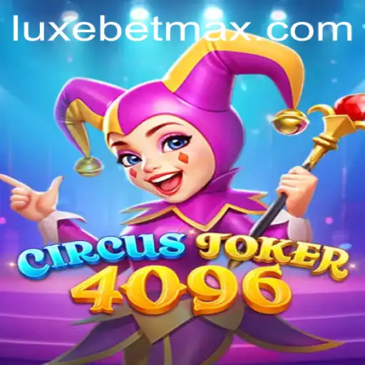 CircusJoker4096: The Thrilling New Game Taking LuxeBet PH by Storm