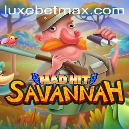 Unveiling MadHitSavannah: A Captivating New Adventure with LuxeBet PH