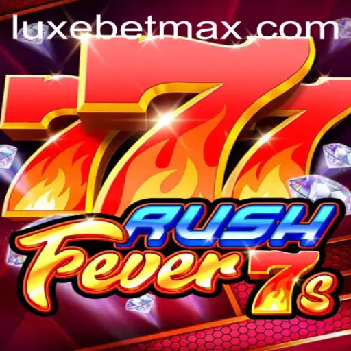 Experience the Thrill of RushFever7s on LuxeBet PH