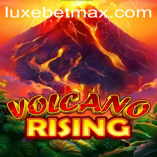 The Exciting Adventure of VolcanoRising: A LuxeBet PH Experience